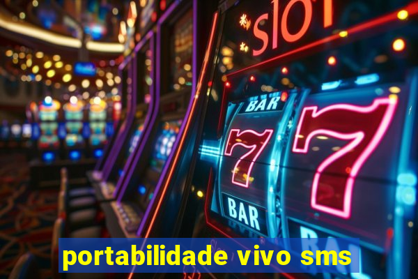 portabilidade vivo sms